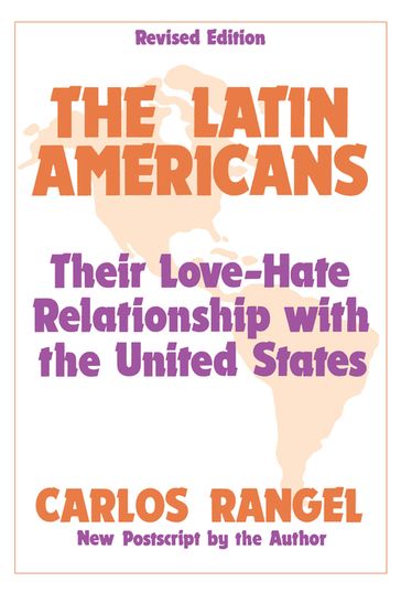 The Latin Americans - Carlos Rangel