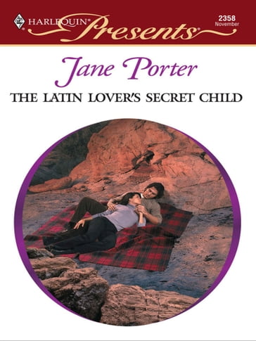 The Latin Lover's Secret Child - Jane Porter