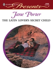 The Latin Lover s Secret Child
