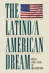 The Latino/a American Dream