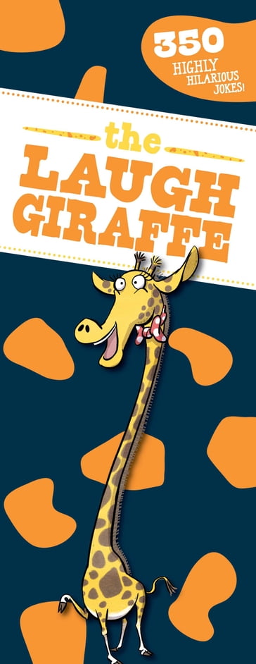 The Laugh Giraffe - Sky Pony Press