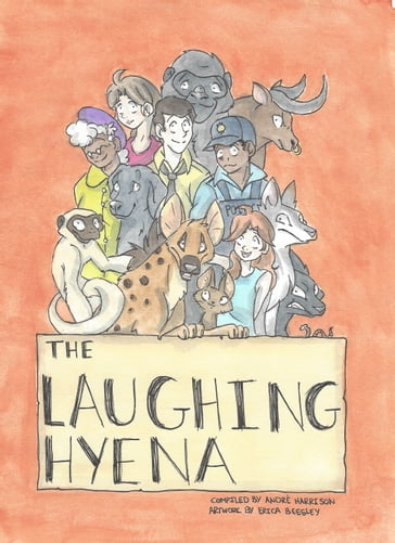 The Laughing Hyena - Andre Harrison - Erica Beesley