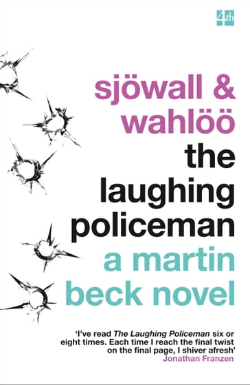 The Laughing Policeman (The Martin Beck series, Book 4) - Maj Sjowall - Per Wahloo