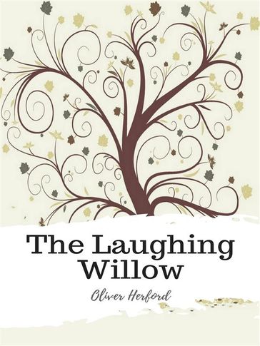 The Laughing Willow - Oliver Herford