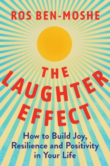 The Laughter Effect - Ros Ben Moshe