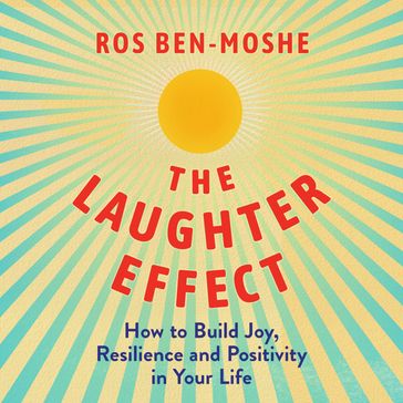 The Laughter Effect - Ros Ben-Moshe