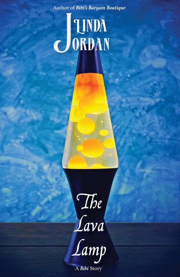 The Lava Lamp - Linda Jordan