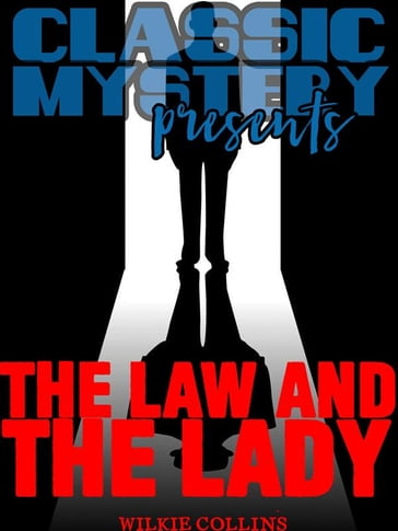 The Law And The Lady - Collins Wilkie