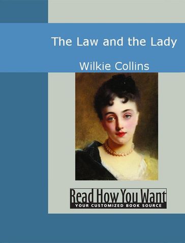 The Law And The Lady - William Wilkie Collins