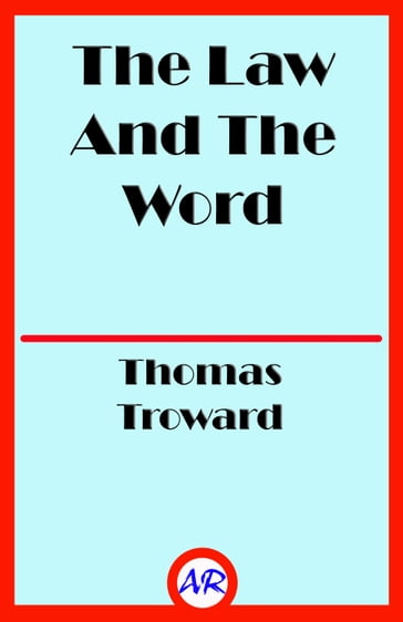 The Law And The Word - Thomas Troward