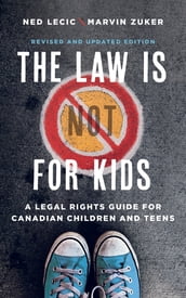 The Law Is (Not) for Kids