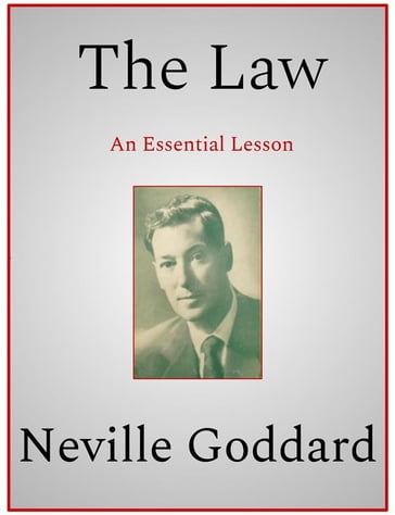 The Law - Neville Goddard