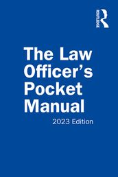 The Law Officer s Pocket Manual, 2023 Edition