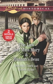 The Law and Miss Mary & Hannah s Beau