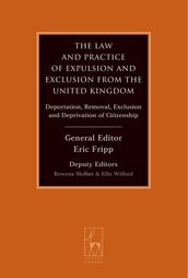 The Law and Practice of Expulsion and Exclusion from the United Kingdom