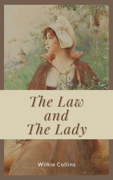 The Law and the Lady - Collins Wilkie