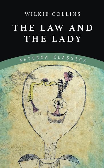 The Law and the Lady - Collins Wilkie