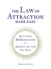 The Law of Attraction Made Easy