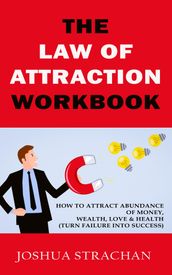 The Law of Attraction Workbook