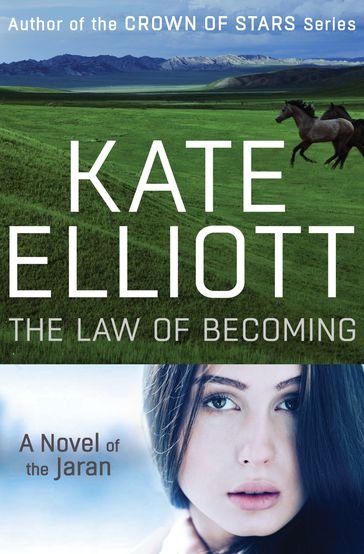 The Law of Becoming - Kate Elliott
