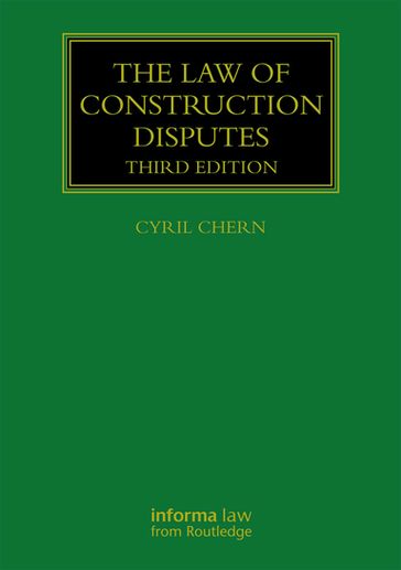 The Law of Construction Disputes - Cyril Chern