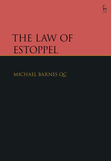 The Law of Estoppel - Michael Barnes KC