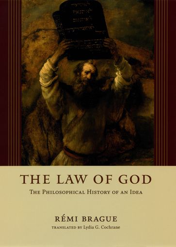 The Law of God - Rémi Brague