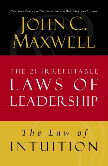 The Law of Intuition - John C. Maxwell