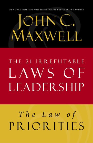 The Law of Priorities - John C. Maxwell