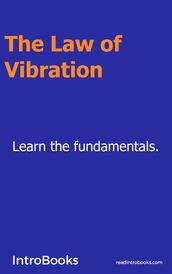 The Law of Vibration