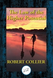 The Law of the Higher Potential