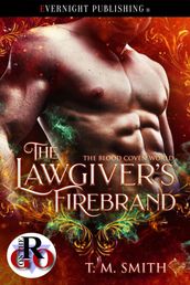 The Lawgiver s Firebrand