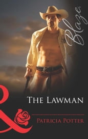 The Lawman (Blaze Historicals, Book 8) (Mills & Boon Blaze)