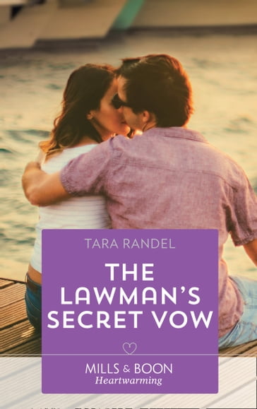 The Lawman's Secret Vow (Meet Me at the Altar, Book 1) (Mills & Boon Heartwarming) - Tara Randel