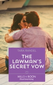 The Lawman s Secret Vow (Meet Me at the Altar, Book 1) (Mills & Boon Heartwarming)
