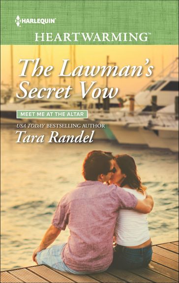 The Lawman's Secret Vow - Tara Randel