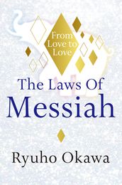 The Laws Of Messiah