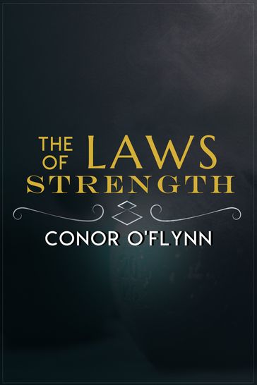The Laws of Strength - Conor O