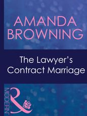 The Lawyer s Contract Marriage (Mills & Boon Modern) (Brides of Convenience, Book 3)