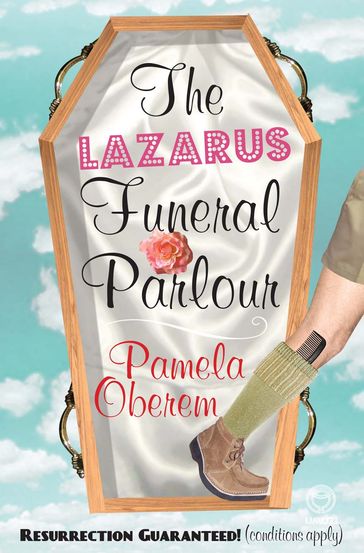 The Lazarus Funeral Parlour - Pamela Oberem