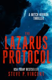 The Lazarus Protocol (A Mitch Herron thriller)