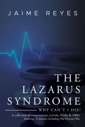 The Lazarus Syndrome: Why Can