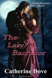 The Lazy Bachelor