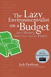 The Lazy Environmentalist on a Budget