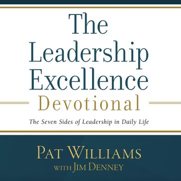 The Leadership Excellence Devotional - Pat Williams - Jim Denney