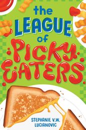 The League of Picky Eaters