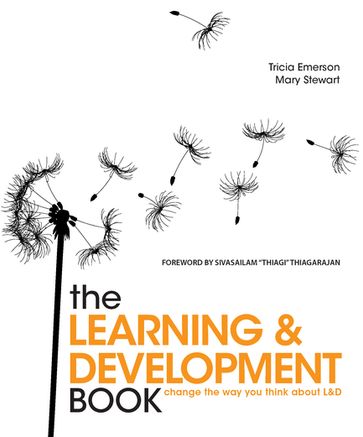 The Learning and Development Book - Tricia Emerson - Mary Stewart