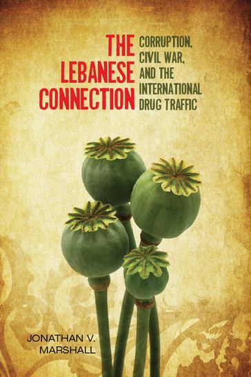 The Lebanese Connection - Jonathan Marshall