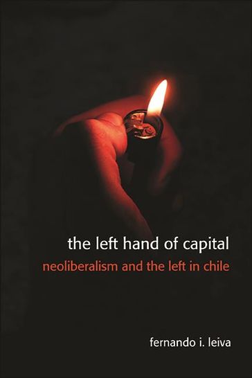 The Left Hand of Capital - Fernando Ignacio Leiva