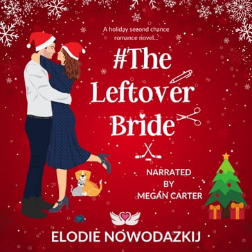 # The Leftover Bride - Elodie Nowodazkij